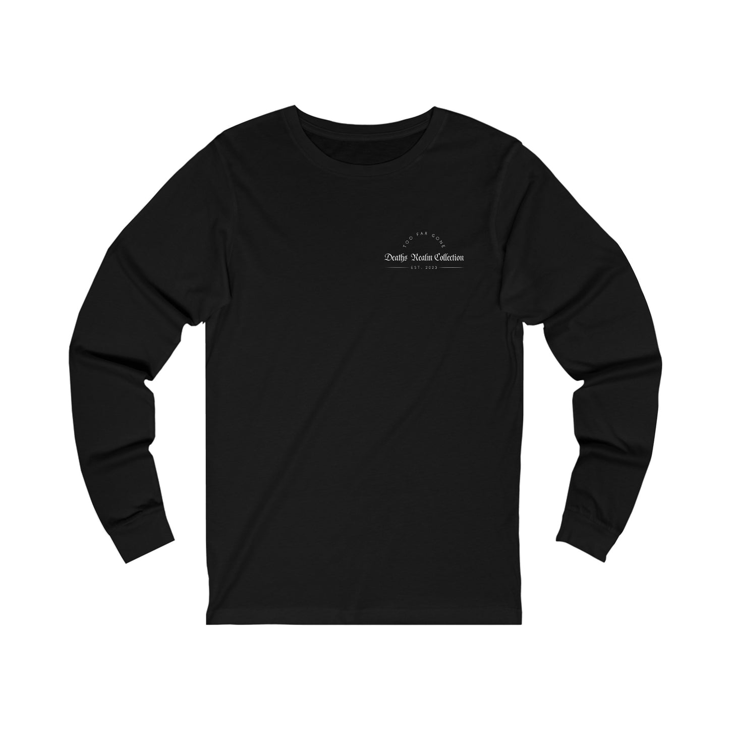 Living Life on E- Long Sleeve T-Shirt